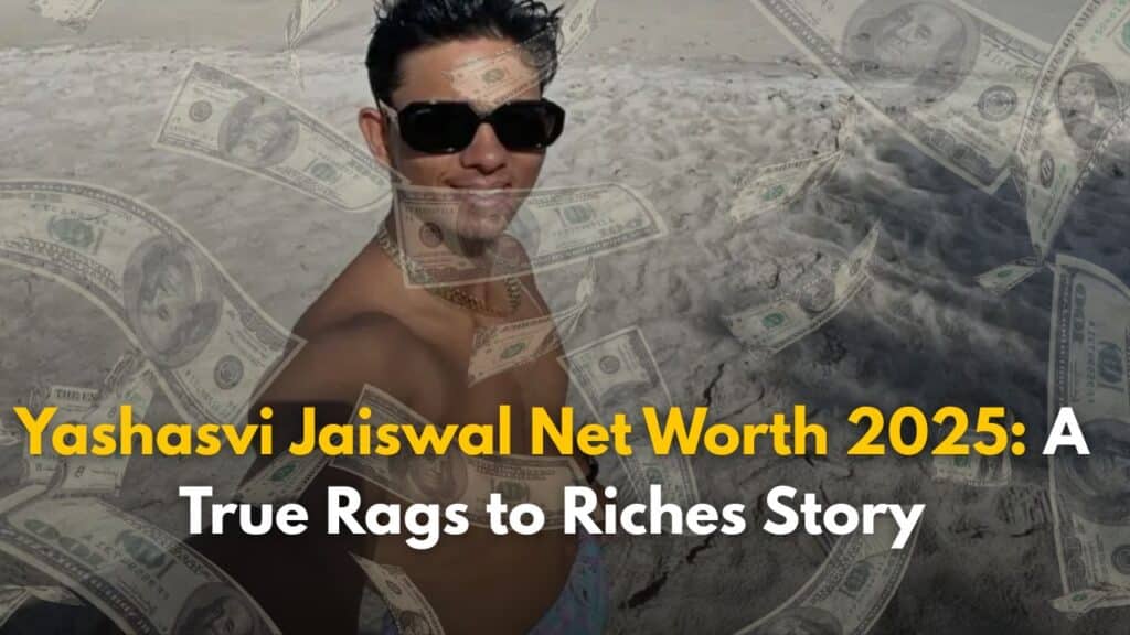 yashasvi jaiswal net worth
